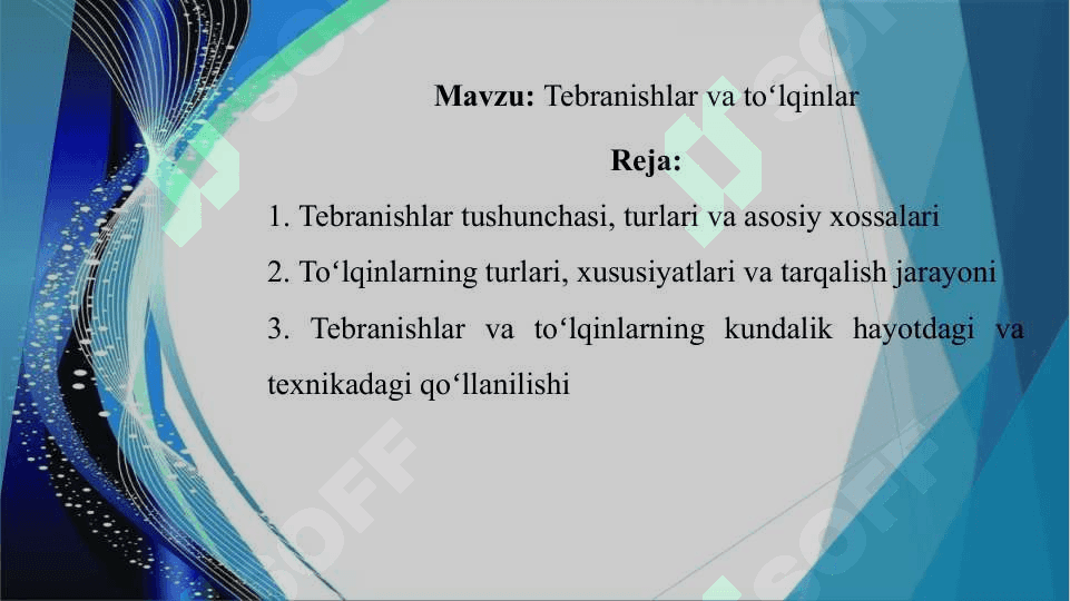 Tebranishlar va toʻlqinlar 2