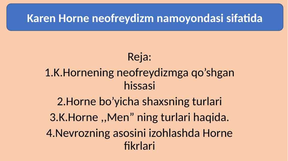 Karen Horne neofreydizm namoyondasi sifatida 25.pptx 1
