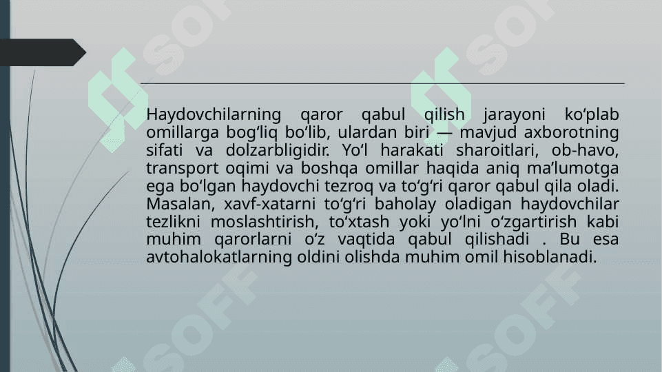 HAYDOVCHILARNI AXBOROT BILAN TA’MINLASH 4