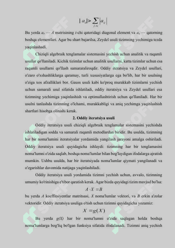 Chiziqli algebraik tenglamalar sistemasini yechishda oddiy iteratsiya va Zeydel usullari, ularning yaqinlashish shartlari 4