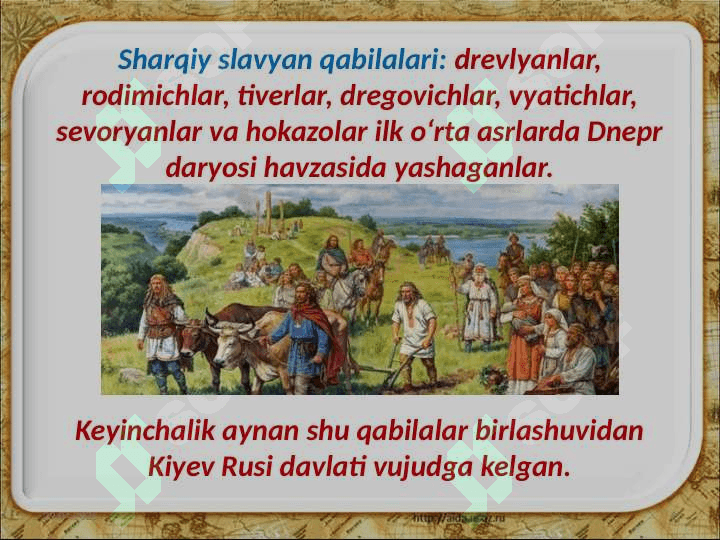 Sharqiy Slavyanlar. Kiyev rusi 2