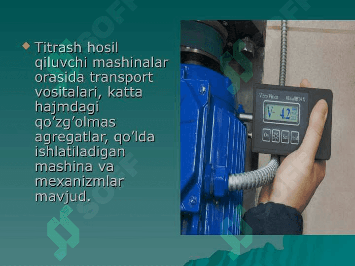 SHOVQIN VA VIBRATSIYANING INSON ORGANIZMIGA TA’SIRI 3