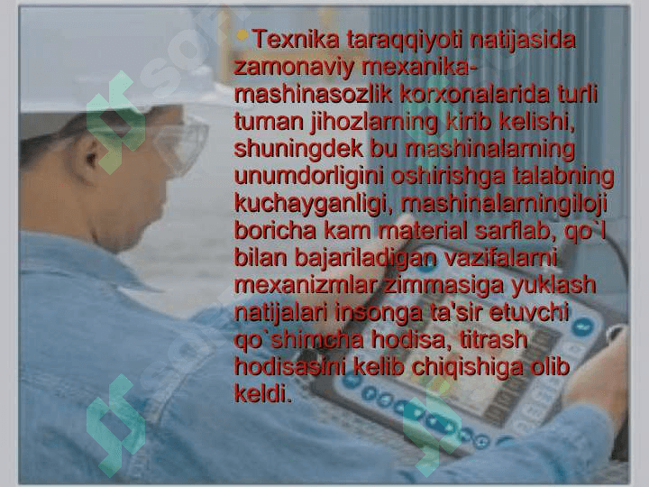 SHOVQIN VA VIBRATSIYANING INSON ORGANIZMIGA TA’SIRI 4