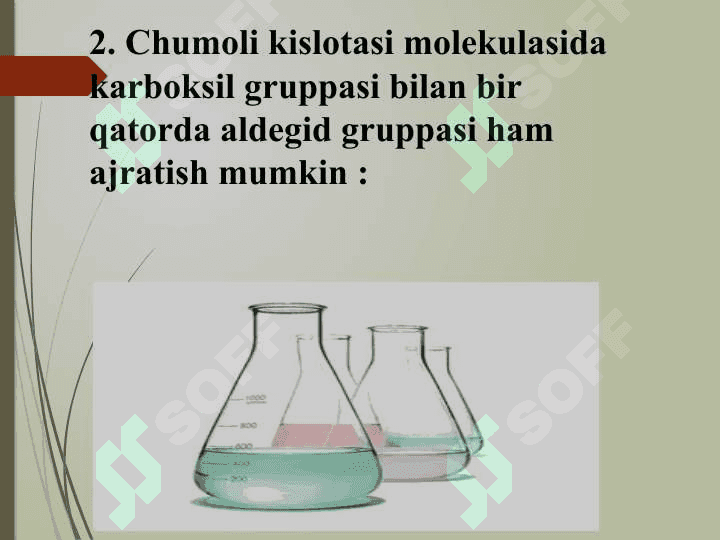Chumoli kislota Muhim hususiyatlarni Olinish usullari Qo’llanilishi 5