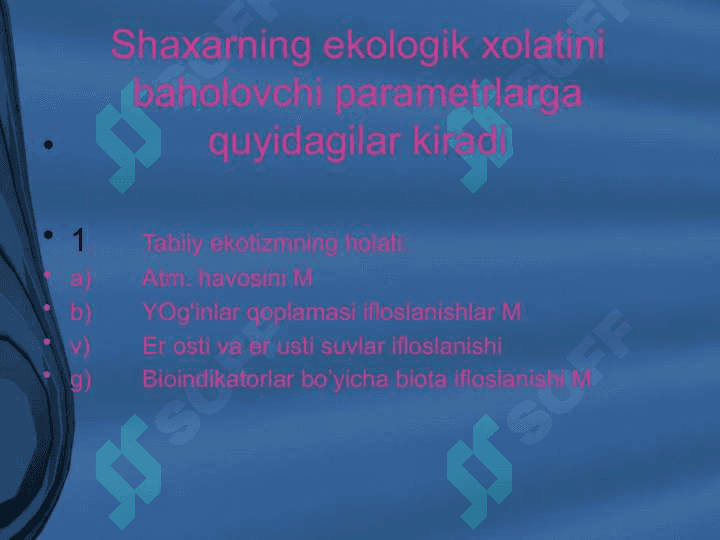 Tabiat muammolarini baholash va oldini olish choralariTabiat muammolarini baholash va oldini olish choralari 7