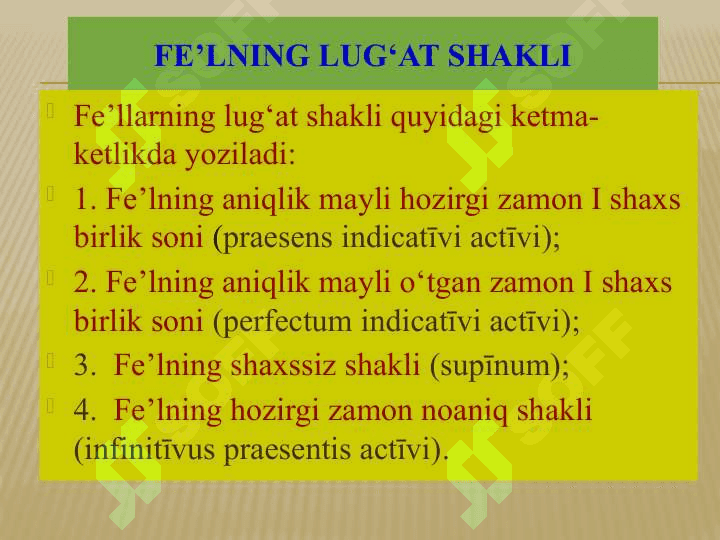 lotin tili.      FE’L . UMUMIY MA’LUMOTLAR. BUYRUQ MAYLI. 6
