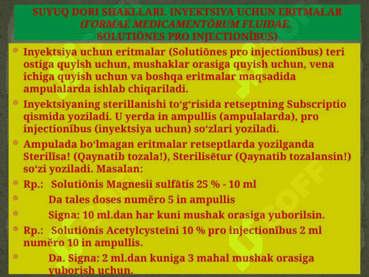 LOTIN TILI. SUYUQ DORI SHAKLLARINING   RETSEPTLARDA  YOZILISHI. RETSEPTDA QO‘SHIMCHA YOZUVLAR 7