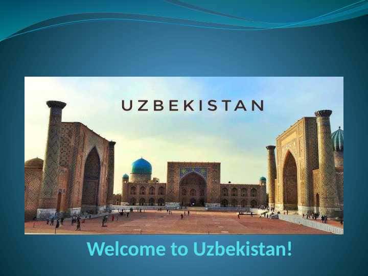 Welcom to Uzbekistan 1