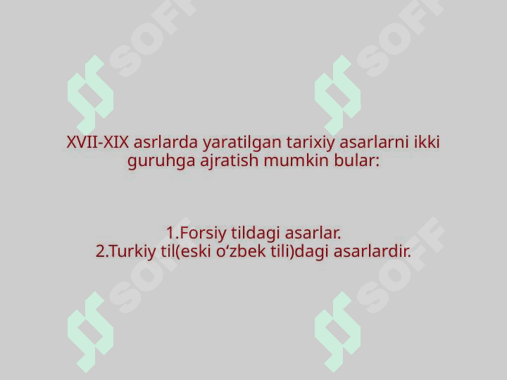 XVII- XIX asr manbalari 3