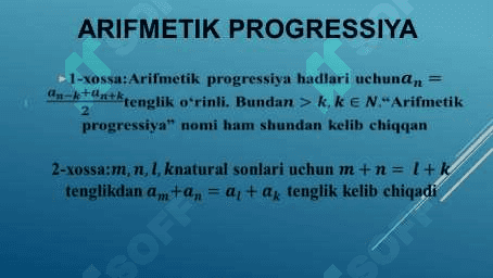 Sonli ketma-ketliklar. Arifmetik progressiya va uning xossalari 6