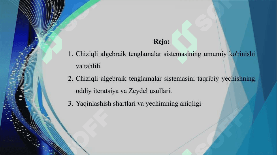 Chiziqli algebraik tenglamalar sistemalarini taqribiy yechish usullari. Yaqinlashish shartlari. 2