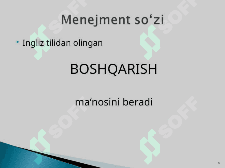MENEJMENTNING NAZARIY ASOSLARI 8