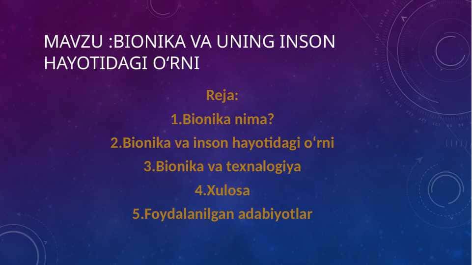 Bionika va uning inson hayotidagi oʻrni 1
