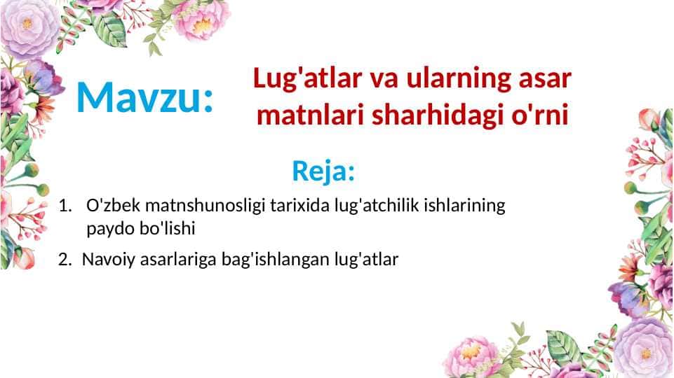 Lug'atlar va ularning asar matnlari sharhidagi o'rni