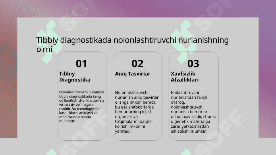 Noionlashtiruvchi nurlanishli nur tekshiruv usullarining fizik va texnologik asoslari. Ultratovush va magnit rezonans tomografik tekshiruvlar 5