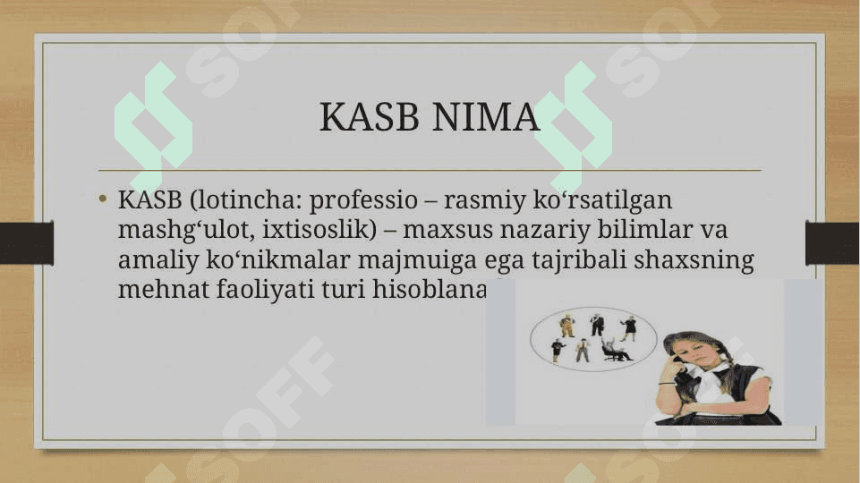 Kasb va axloq tushunchasi.Umumiy va xususiy jihatlar 5