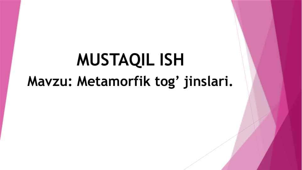 Metamorfik tog’ jinslari 1