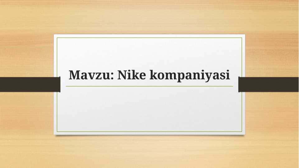 Nike kompaniyasi 1