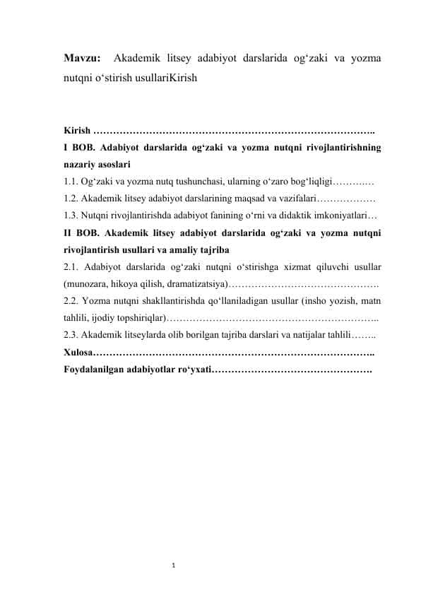 Akademik litsey adabiyot darslarida og‘zaki va yozma nutqni o‘stirish usullari   kurs ishi