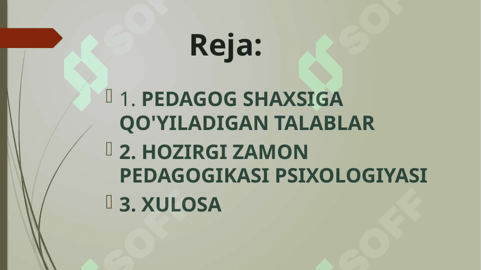 PEDAGOG SHAXSIGA QO'YILADIGAN PSIXOLOGIK TALABLAR 2