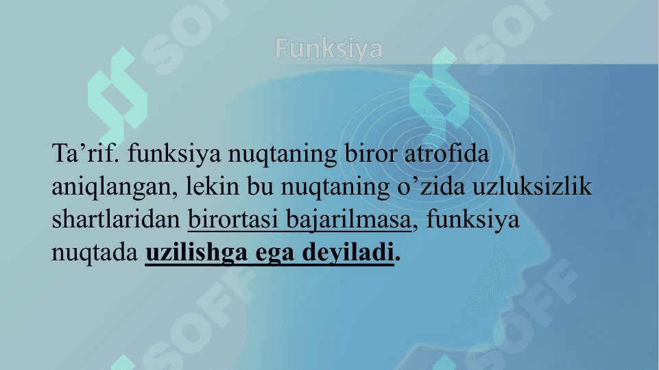 Funksiyaning uzluksizligi. Funksiya uzilish nuqtalari va turlari 3