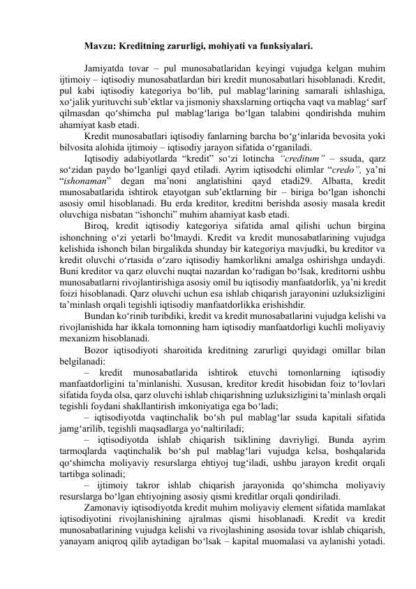 Kreditning zarurligi, mohiyati va funksiyalari