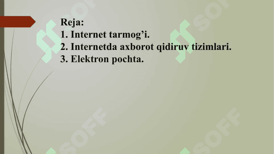 Internet tarmog'i va unda ishlash asoslari. Qidiruv tizimlari va elektron pochta 2