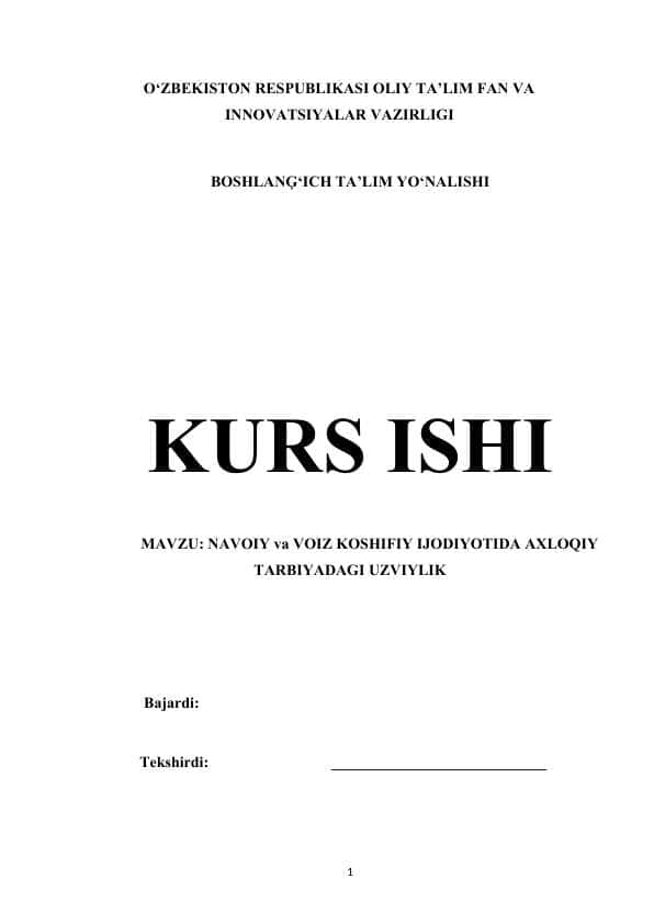 NAVOIY va VOIZ KOSHIFIY IJODIYOTIDA AXLOQIY TARBIYADAGI UZVIYLIK