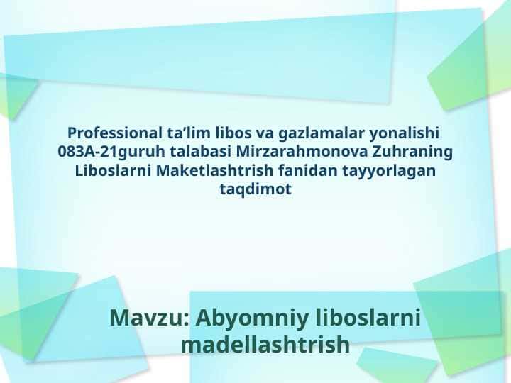 Professional ta’lim libos va gazlamalar yonalishi 1