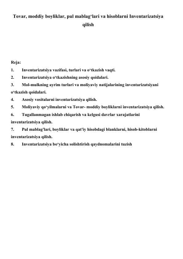 Tovar, moddiy boyliklar, pul mablag‘lari va hisoblarni Inventarizatsiya qilish