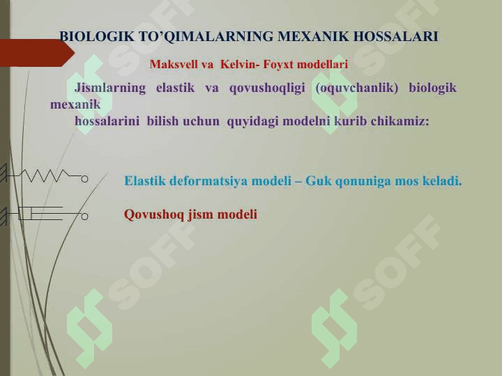 QATTIQ JISMLAR  VA  BIOLOGIK TO’QIMALARNING  MEXANIK  HOSSALARI 7