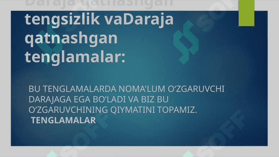 Mavzu:Daraja qatnashgan tengsizlik va tenglamalar 3
