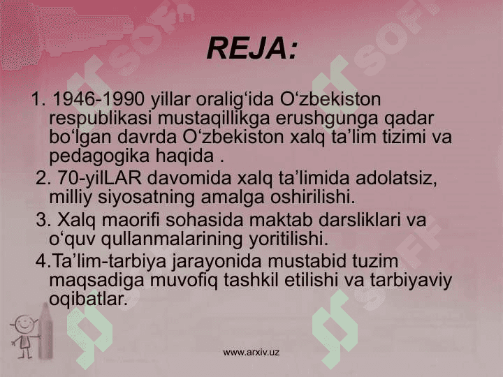 1946-1990- yillarda Oʻzbekistonda taʼlim va pedagogik fikrlar 2