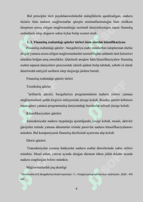 Finanslıq esabatlardı tayarlawdıń tiykarǵı principlerı 8