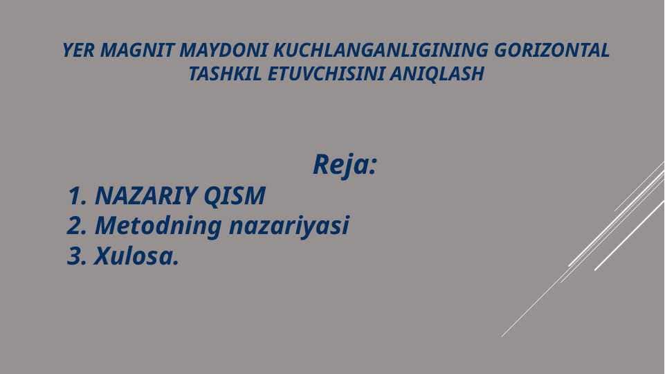 YER MAGNIT MAYDONI KUCHLANGANLIGINING GORIZONTAL TASHKIL ETUVCHISINI ANIQLASH 1