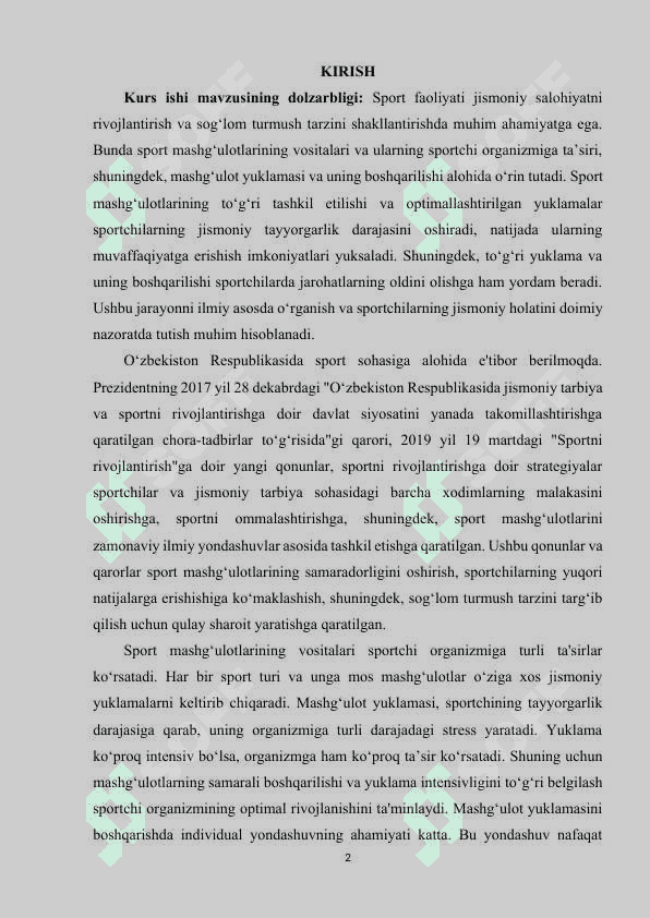 Sport mashg‘ulotarining vositalari sportdagi yuklama va uni sportchi organizmiga ta’siri mashg‘ulot yuklamasi. 2