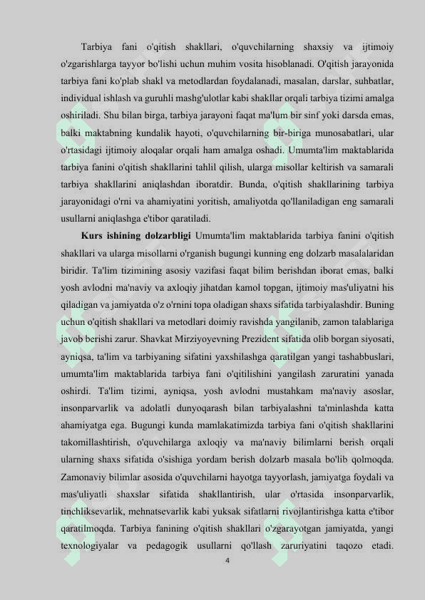 Umumta'lim maktablarida tarbiya fanini o'qitish shakllarining har biriga misollar yozish 4