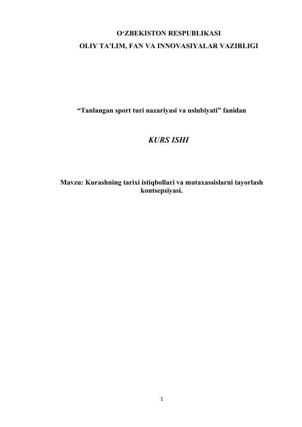 Kurashning tarixi istiqbollari va mutaxassislarni tayorlash kontsepsiyasi