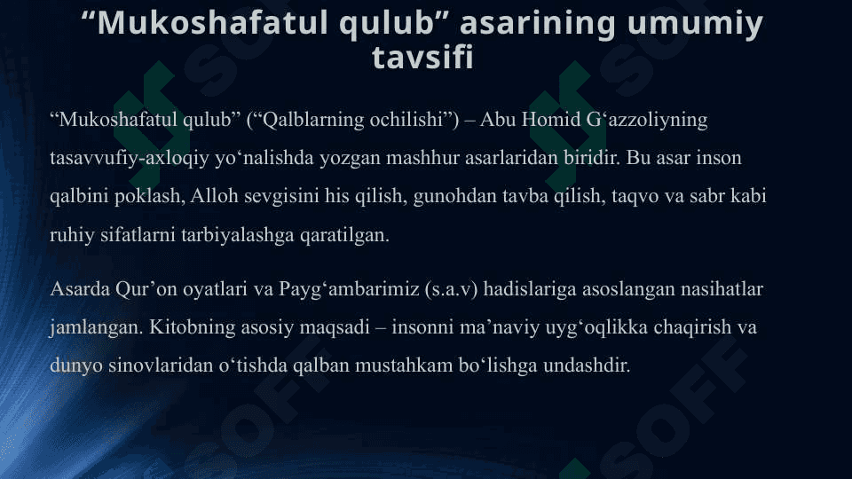 Abu Homid G‘azzoliy va uning “Mukoshafatul qulub” asari 4