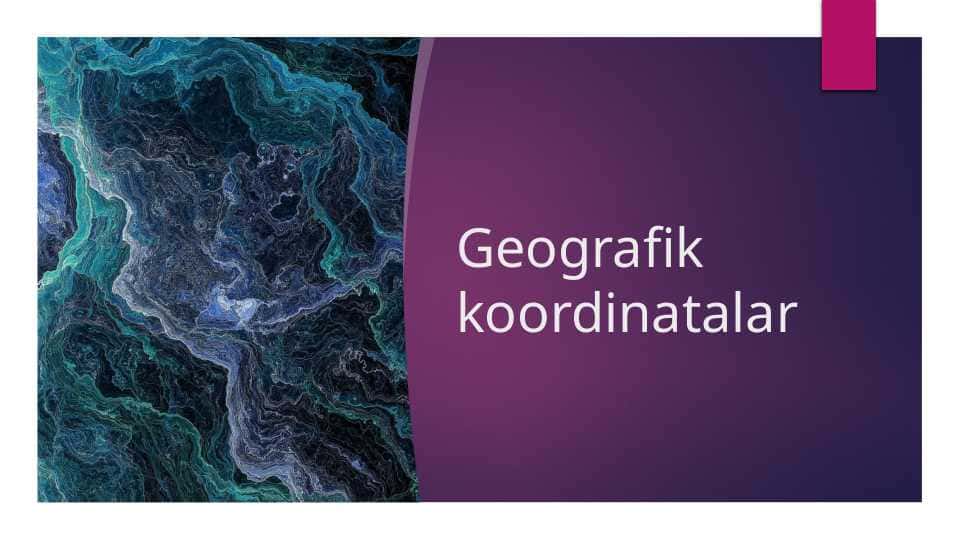 Geografik koordinatalar 1