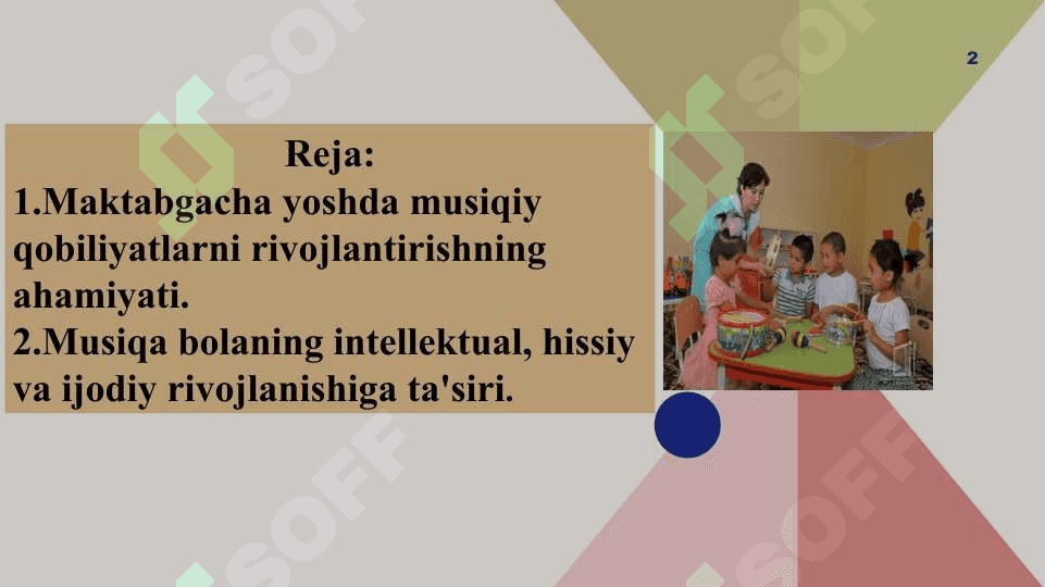 Taqdimot MAKTABGACHA TA'LIM TASHKILOTlarida tarbiyalanuvchilarning yoshga doir musiqiy qobiliyatlarini rivojlantirish xususiyatlari 2