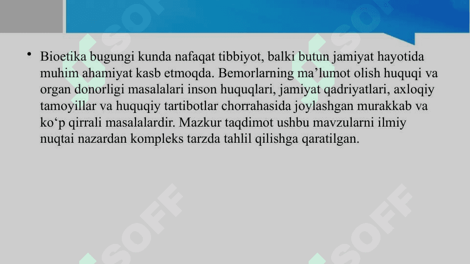 Bemorlarning ma'lumot olish masalasining etik-huquqiy jihatlari. Murda donorligida norozilik prezumpsiyasi modeli. 3