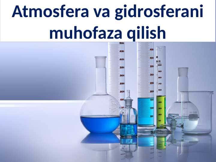 Atmosfera va gidrosferani muhofaza qilish 1