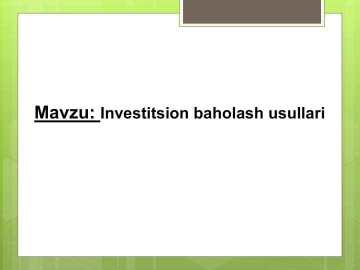 Investitsion baholash usullari 1