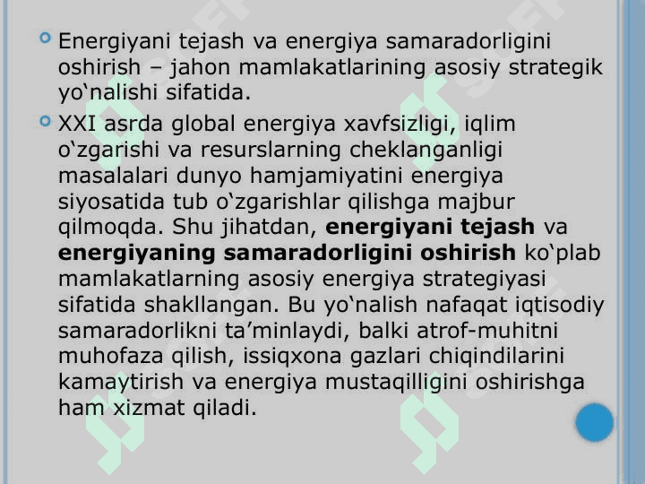 Mustaqil ish mavzusiEnergiyani tejash va energiya samaradorligini oshirish jahonning turli mamlakatlarining asosiy energiya strategiyasi sifatida. 2