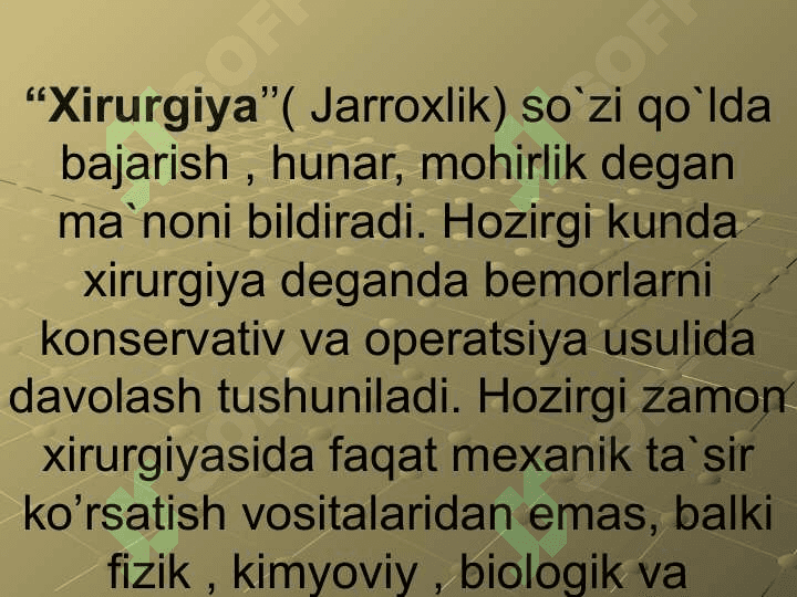 Xirurgik operatsiya va uning, turlari. Operatsiya oldi va operatsiyadan keyingi davrlar 2