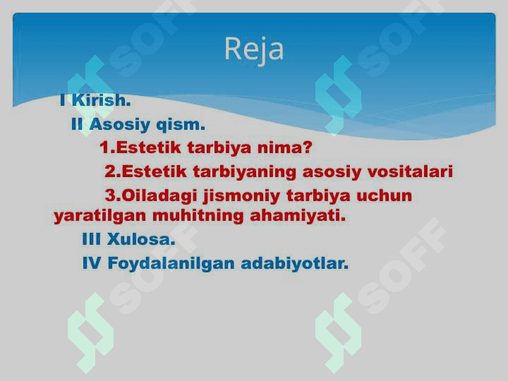 Oilada bolalarni estetik ruhda tarbiyalash.Oilada jismoniy tarbiyani yo’lga qo’yish 2