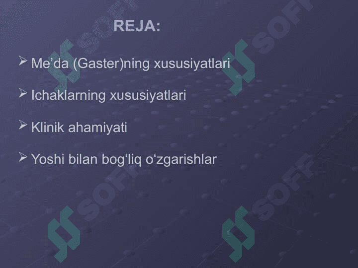 Bolalarda me'da , ichaklarni anatomo-fiziologik hususiyatlari 3