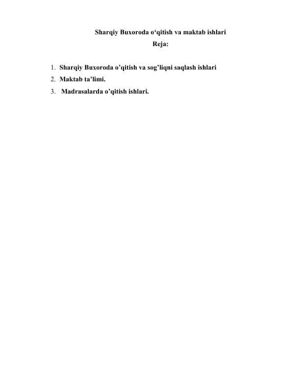 Sharqiy Buxoroda oʻqitish va maktab ishlari 1