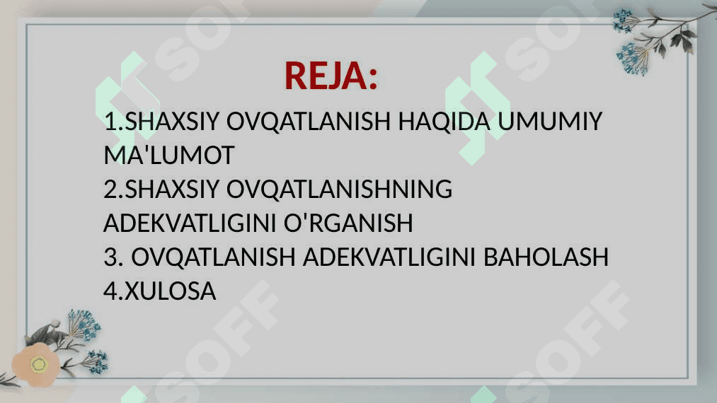 SHAXSIY OVQATLANISHNING ADEKVATLIGINI O'RGANISH VA BAHOLASH 2